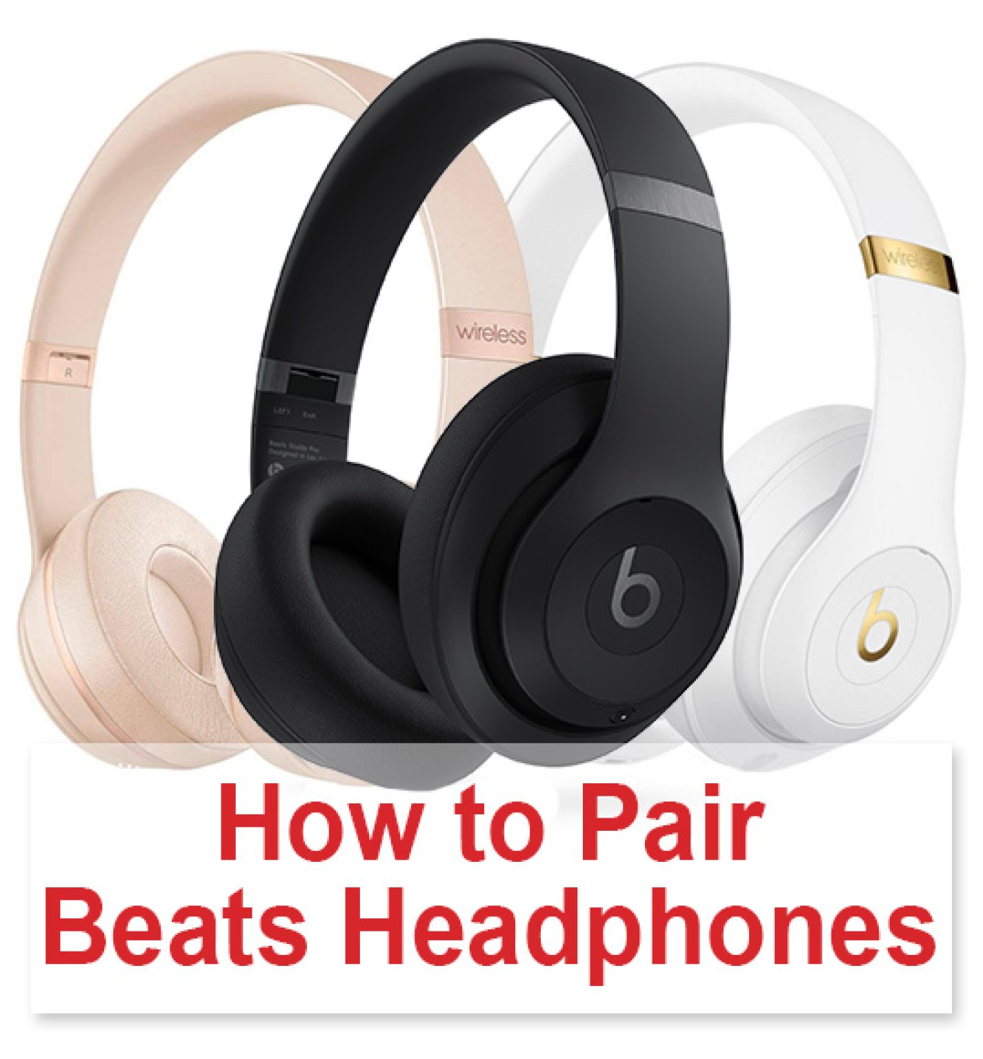 How To Pair Beats Headphonesto To Iphone Mac Android And Laptop