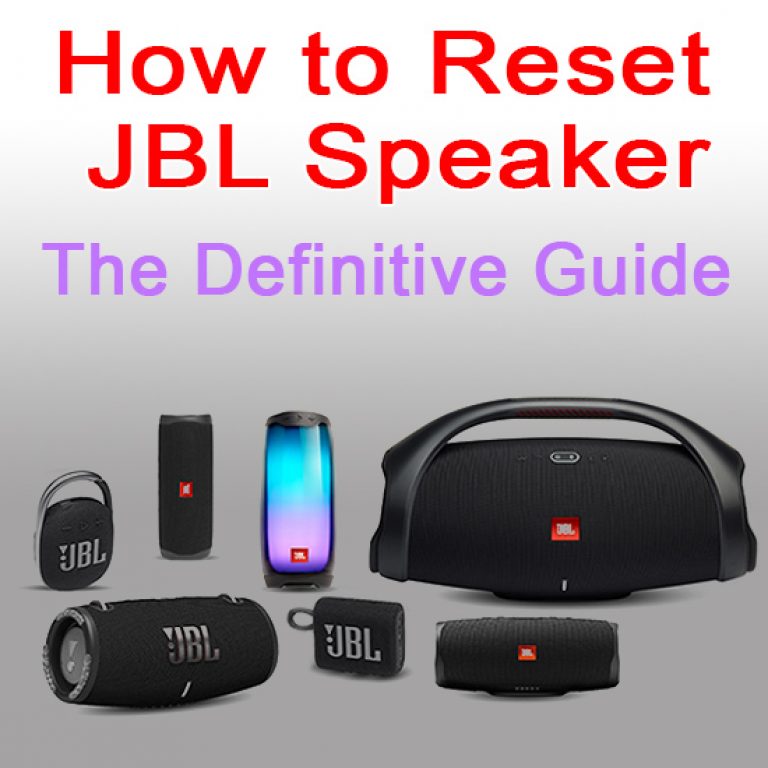 How to Reset a JBL Speaker StepByStep