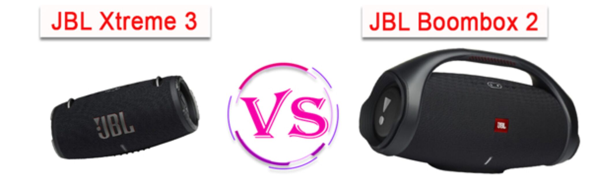 JBL Xtreme 3 vs Boombox 2 Which Bluetooth Speaker to Buy?