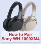 how to pair Sony WH 1000XM4