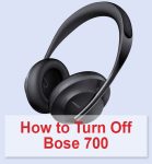 How to Turn Off Bose 700