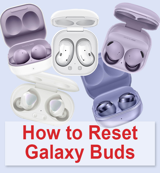How to Reset Galaxy Buds