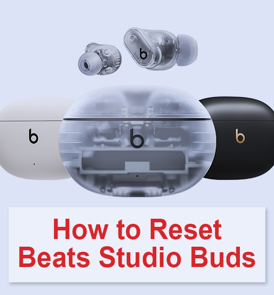 How to reset Beats Studio Buds