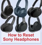 How to Reset Sony Headphones