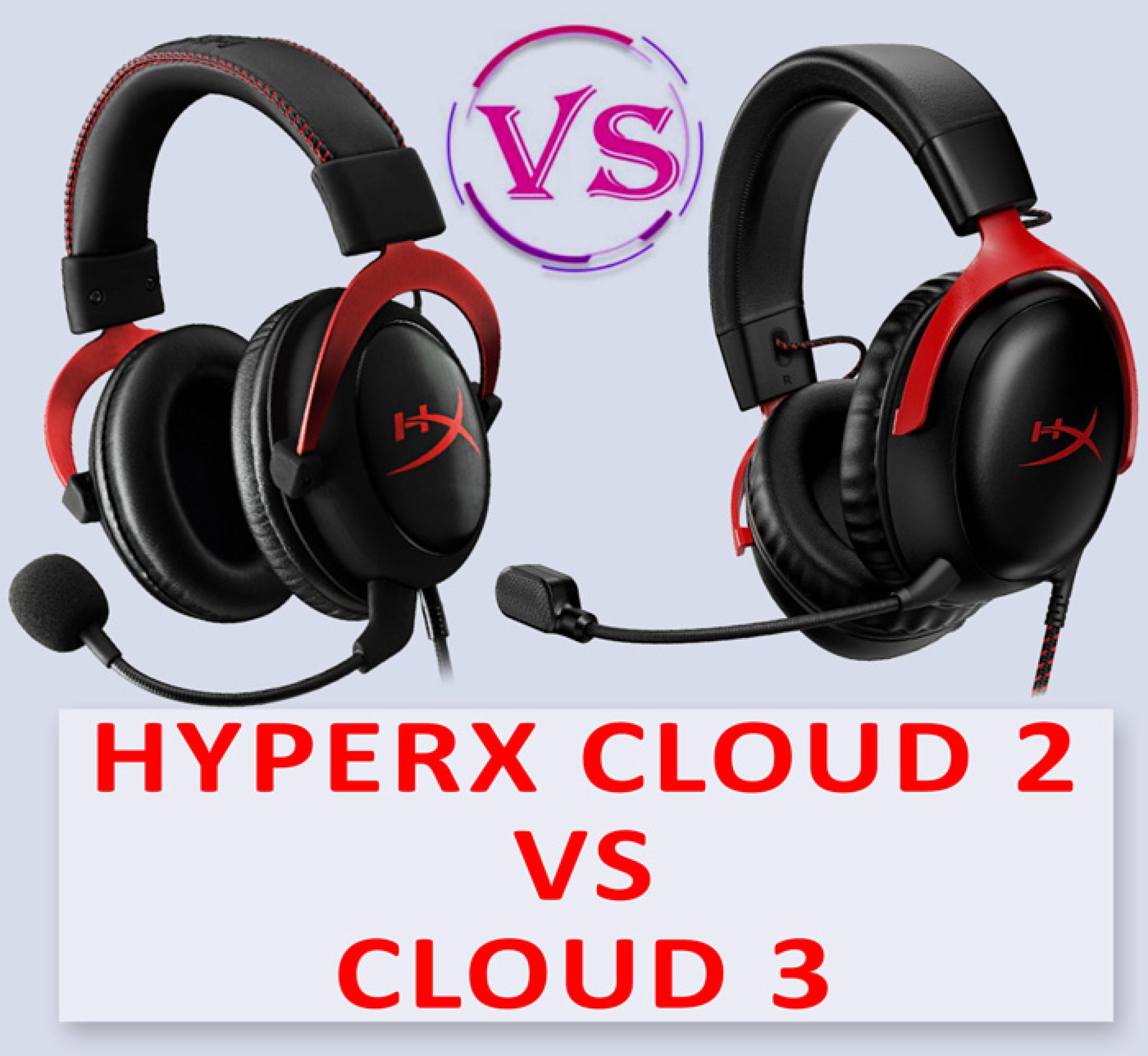 HyperX Cloud 2 vs Cloud 3 Gaming Headsets: Detailed Comparison Guide