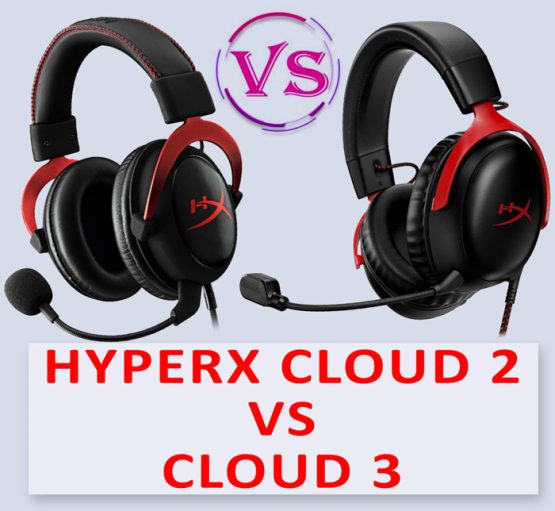 HyperX Cloud 2 vs Cloud 3 Gaming Headsets: Detailed Comparison Guide