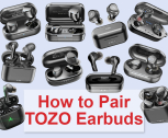 How to Pair TOZO Earbuds: Step-By-Step Guide