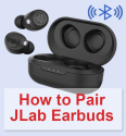 How to Pair JLab Earbuds: Complete Guide