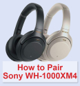 How to Connect Sony WH-1000XM4: Guide 2024