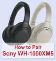 How to Connect Sony WH-1000XM5: Step-by-Step Guide
